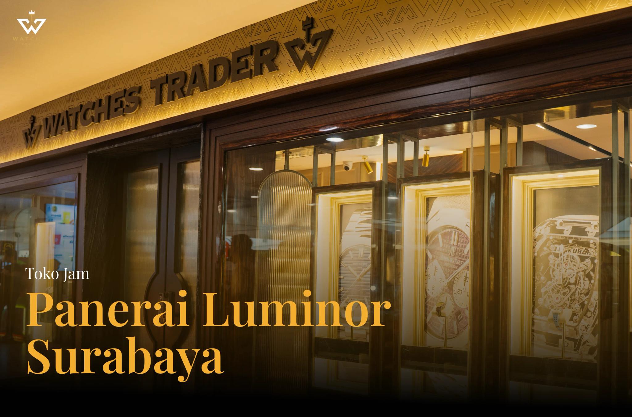 Toko Jam Panerai Luminor Terdekat di Surabaya