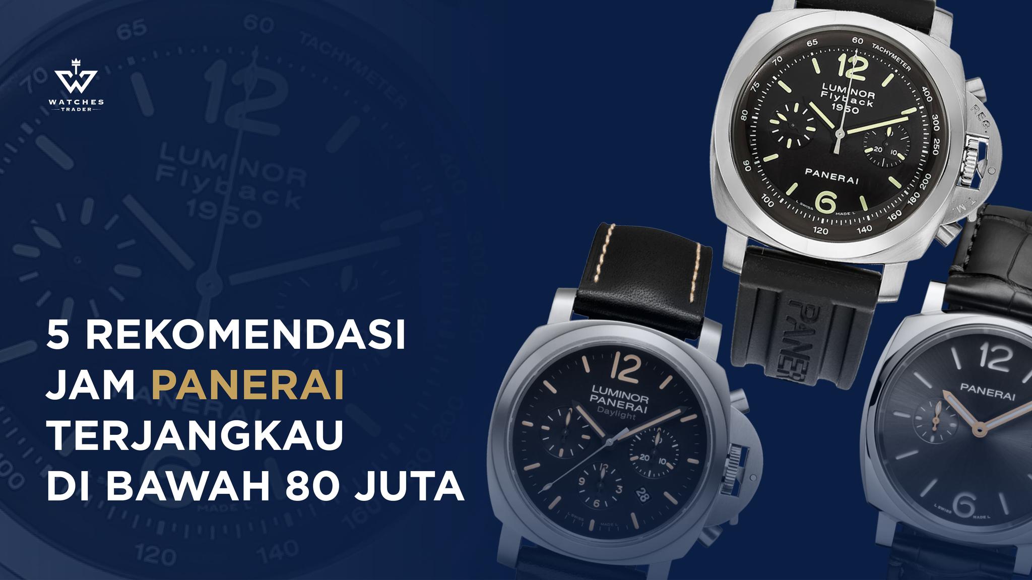 5 Rekomendasi Jam Panerai Terjangkau di Bawah 80 Juta